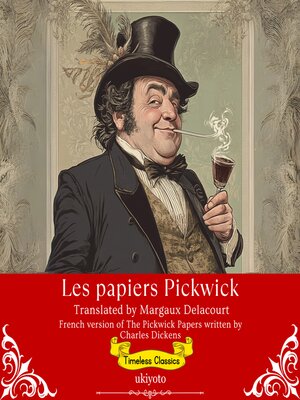 cover image of Les papiers Pickwick | French Translation of the Pickwick Papers